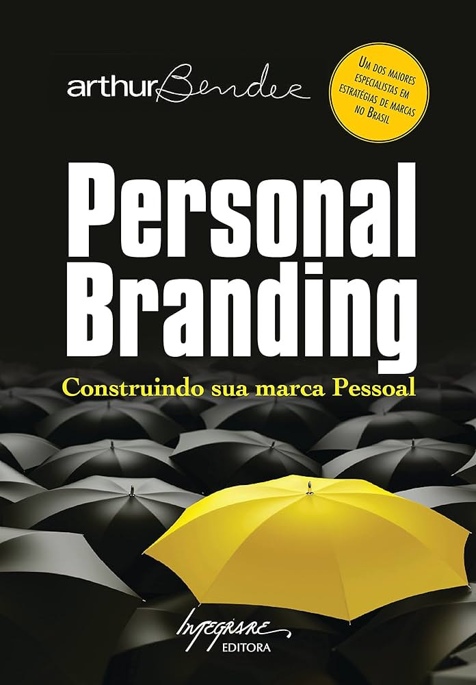 Capa do livro Personal Branding de Arthur Bender com guarda-chuvas pretos e um amarelo, simbolizando destaque de marca pessoal.