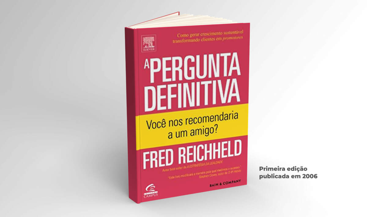 Capa do livro "A Pergunta Definitiva" de Fred Reichheld, obra que introduz o conceito do NPS como métrica de fidelidade do cliente.